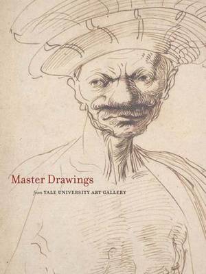 Master Drawings from the Yale University Art Gallery