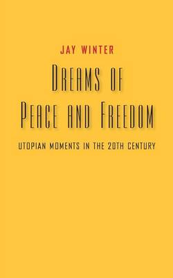 Dreams of Peace and Freedom