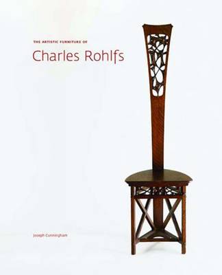 The Artistic Furniture of Charles Rohlfs