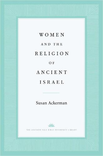 Women and the Religion of Ancient Israel