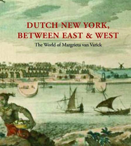 Dutch New York, between East and West