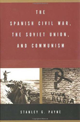 The Spanish Civil War, the Soviet Union, and Communism