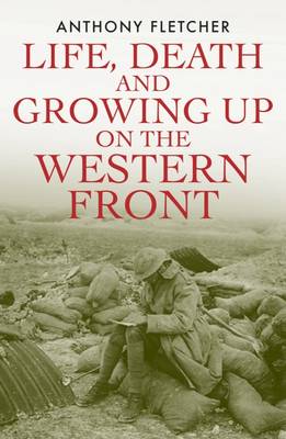 Life, Death, and Growing Up on the Western Front