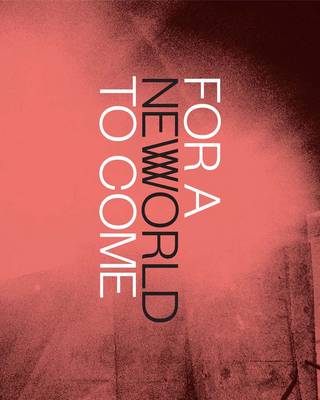 For a New World to Come