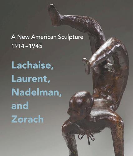 A New American Sculpture, 1914–1945