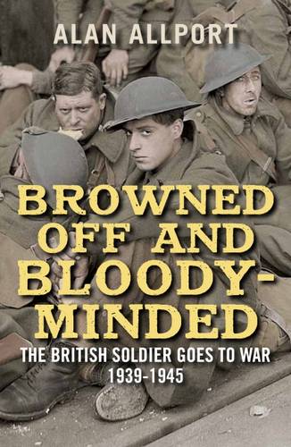 Browned Off and Bloody-Minded