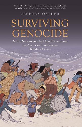 Surviving Genocide by Jeffrey Ostler