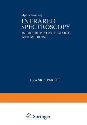 Applications of Infrared Spectroscopy in Biochemistry, Biology, and Medicine