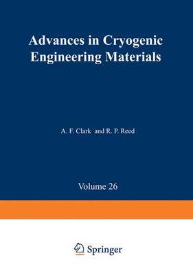 Advances in Cryogenic Engineering Materials: Volume 26