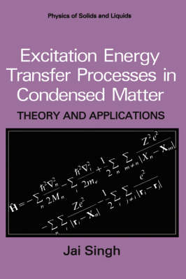 Excitation Energy Transfer Processes in Condensed Matter