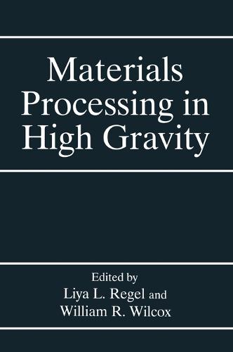 Materials Processing in High Gravity