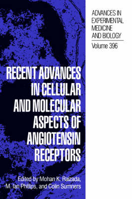 Recent Advances in Cellular and Molecular Aspects of Angiotensin Receptors