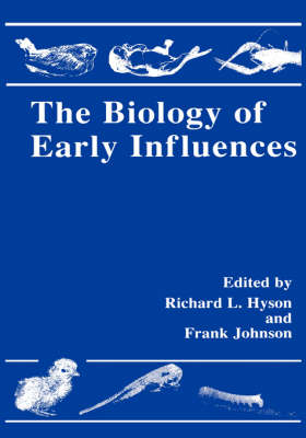 The Biology of Early Influences