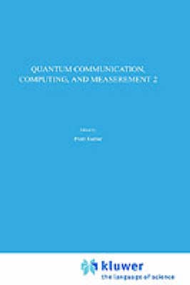 Quantum Communication, Computing, and Measurement 2