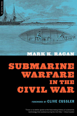 Submarine Warfare In The Civil War