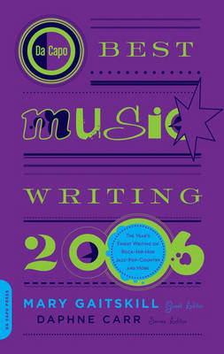 Da Capo Best Music Writing 2006