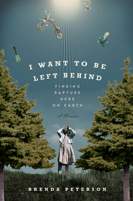 I Want to be Left Behind