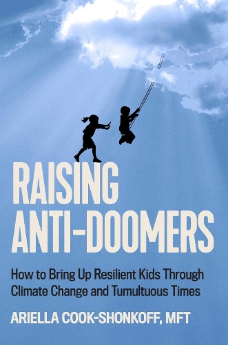 Raising Anti-Doomers