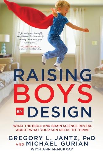 Raising Boys by Design