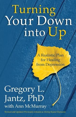 Turning your Down Into Up