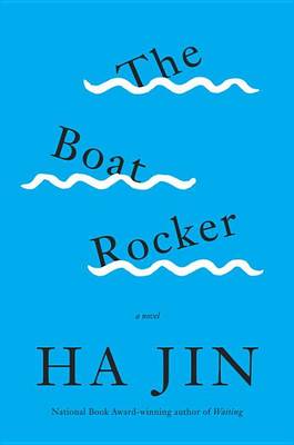 The Boat Rocker - A Novel