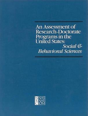 An Assessment of Research Doctorate Programs in the United States: Social and Behavioural Sciences
