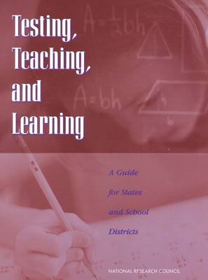 Testing, Teaching, and Learning