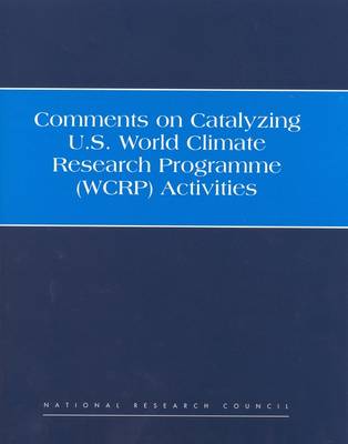 Comments on Catalyzing U.S. World Climate Research Programme (WCRP) Activities