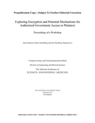 Exploring Encryption and Potential Mechanisms for Authorized Government Access to Plaintext
