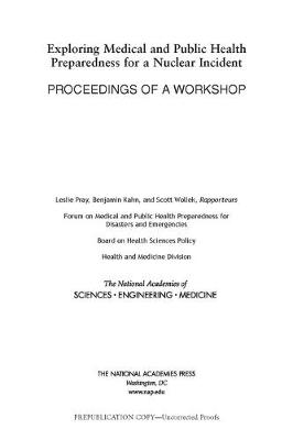 Exploring Medical and Public Health Preparedness for a Nuclear Incident