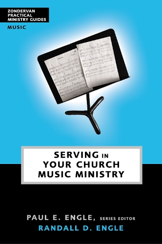 Serving in Your Church Music Ministry