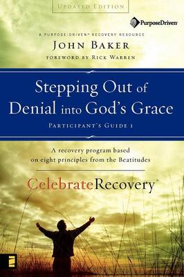 Stepping Out of Denial into God's Grace: Participant's Guide