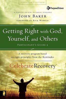 Getting Right with God, Yourself, and Others: Participant's Guide
