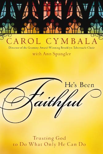 He's Been Faithful
