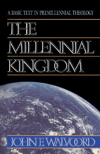 The Millennial Kingdom