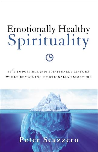 Emotionally Healthy Spirituality