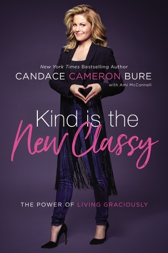 Kind Is the New Classy