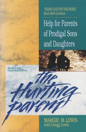 The Hurting Parent