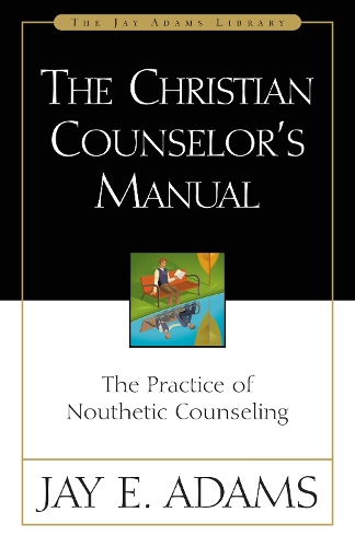 The Christian Counselor's Manual