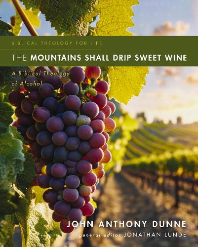 The Mountains Shall Drip Sweet Wine