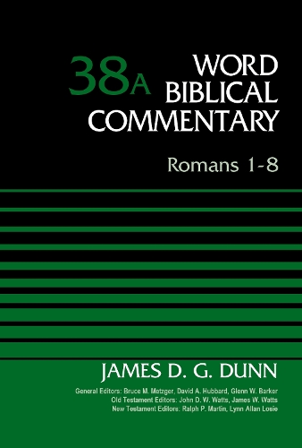 Romans 1-8, Volume 38A
