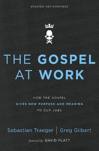 The Gospel at Work