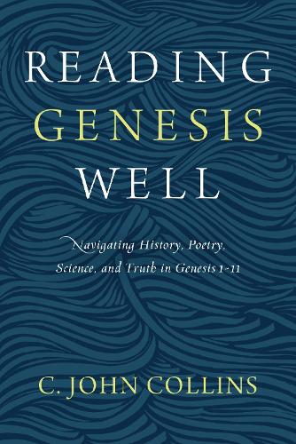 Reading Genesis Well
