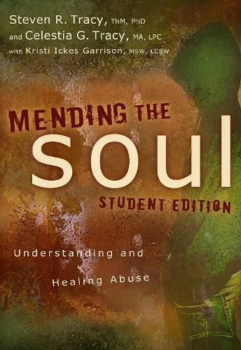 Mending the Soul Student Edition