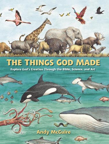 The Things God Made