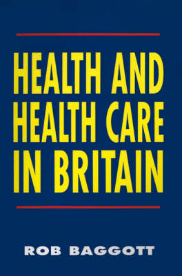 Health and Health Care in Britain