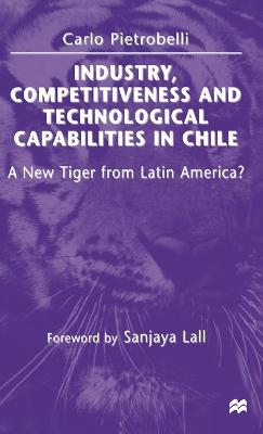 Industry, Competitiveness and Technological Capabilities in Chile