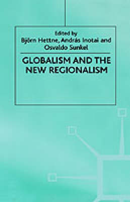 Globalism and the New Regionalism
