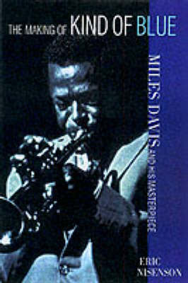The Making of "Kind of Blue"