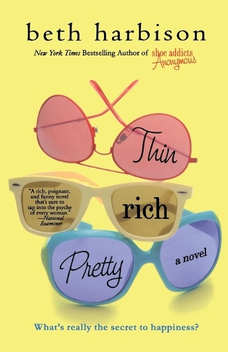 Thin, Rich, Pretty